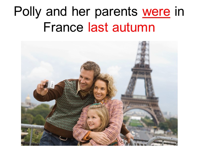 Polly and her parents were in France last autumn